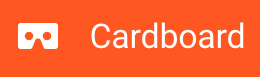 Google Cardboard API Google Cardboard API